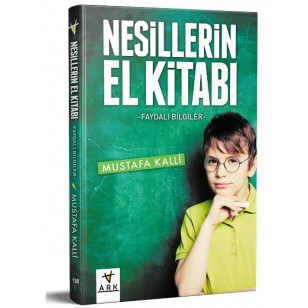 NESİLLERİN EL KİTABI – Faydalı bilgiler -